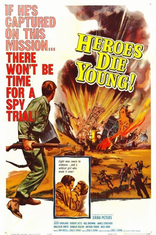 Heroes Die Young Poster