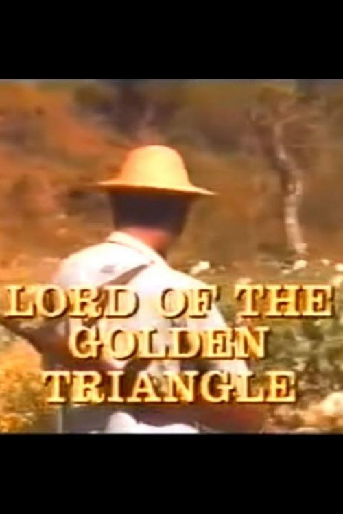 Lord of the Golden Triangle Poster