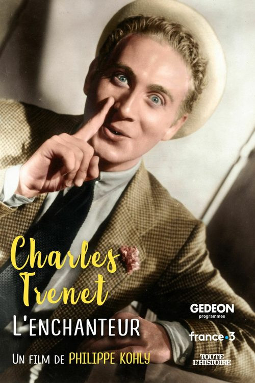 Charles Trenet, l'enchanteur Poster