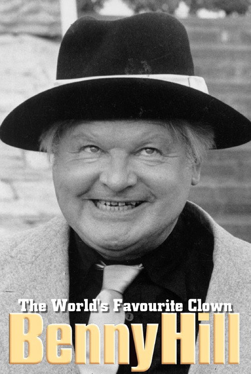 Benny Hill: The World's Favorite Clown Poster