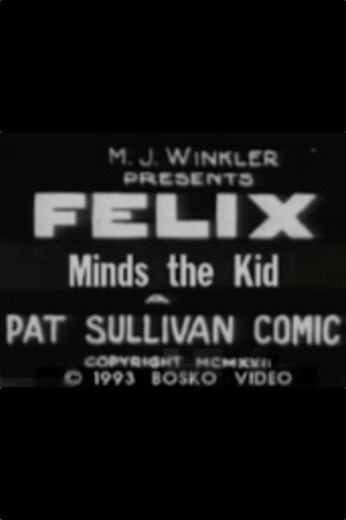 Felix Minds the Kid Poster