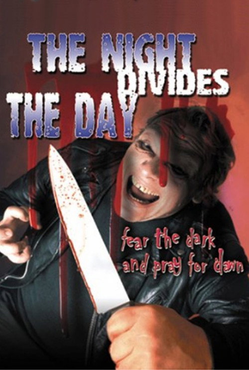 The Night Divides the Day Poster