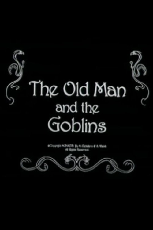 The Old Man and the Goblins Poster