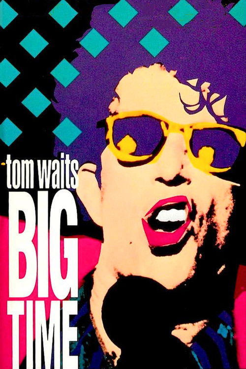 Tom Waits: Big Time Poster