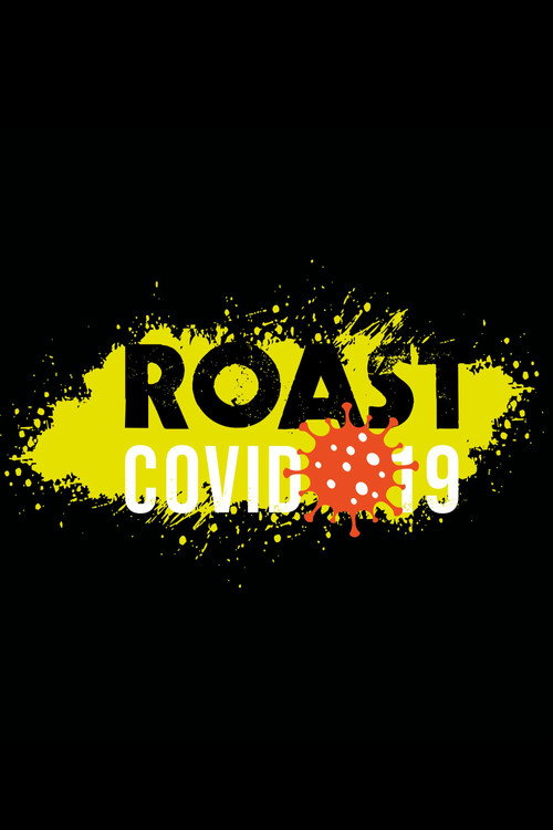 Roast Covid-19 Poster