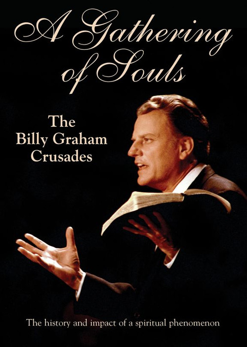 A Gathering of Souls: The Billy Graham Crusades Poster