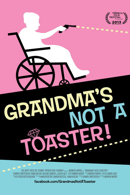 Grandma's Not a Toaster Poster