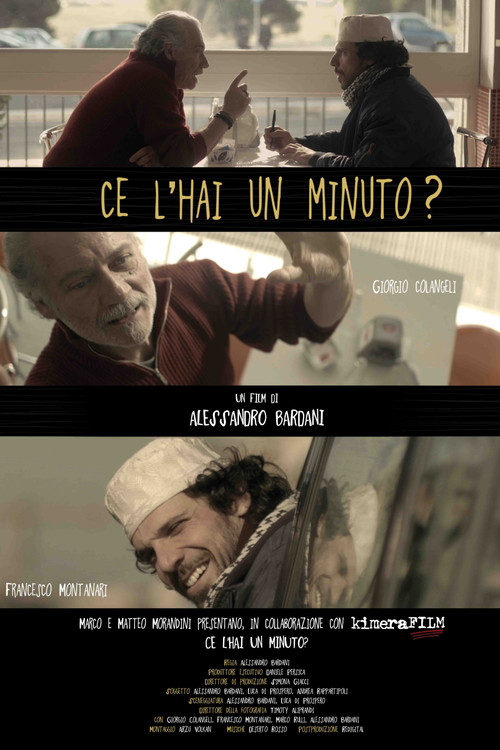 Have You Got A Minute? Poster