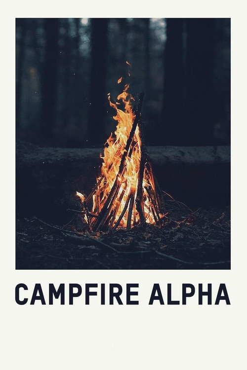 Campfire Alpha Poster