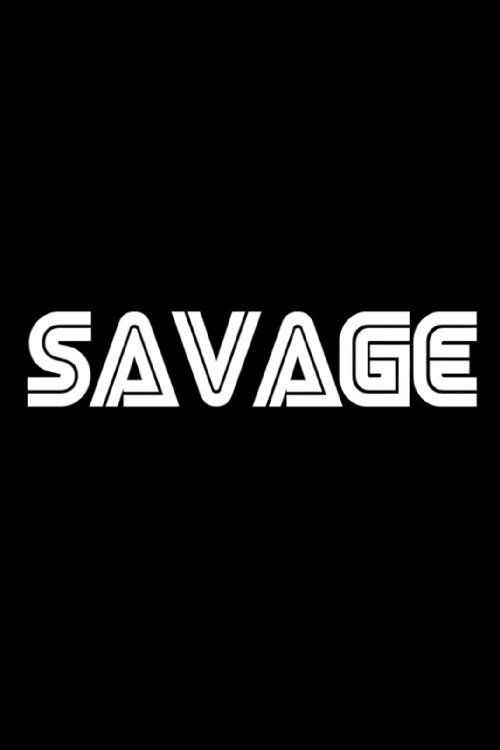 Savage Poster