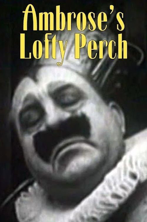 Ambrose's Lofty Perch Poster