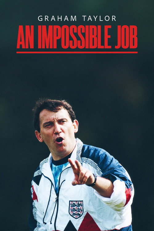 Graham Taylor: An Impossible Job Poster