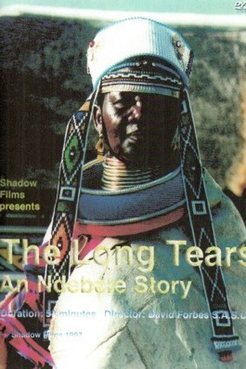 The Long Tears: An Ndebele Story Poster