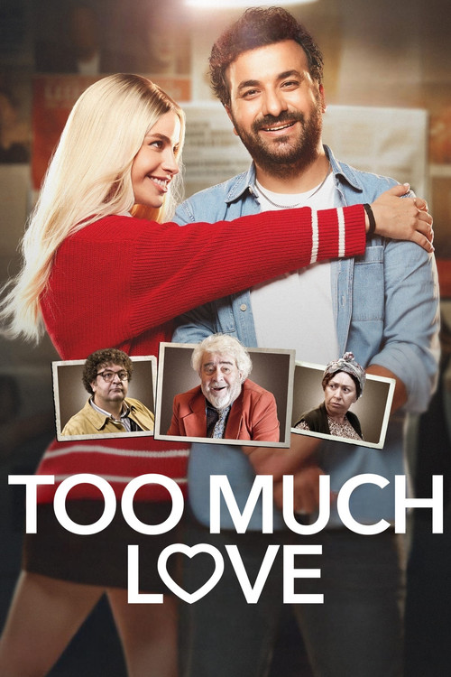 Too Much Love Poster