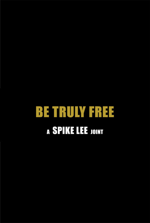 Be Truly Free Poster