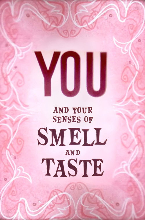 You and Your Senses of Smell and Taste Poster