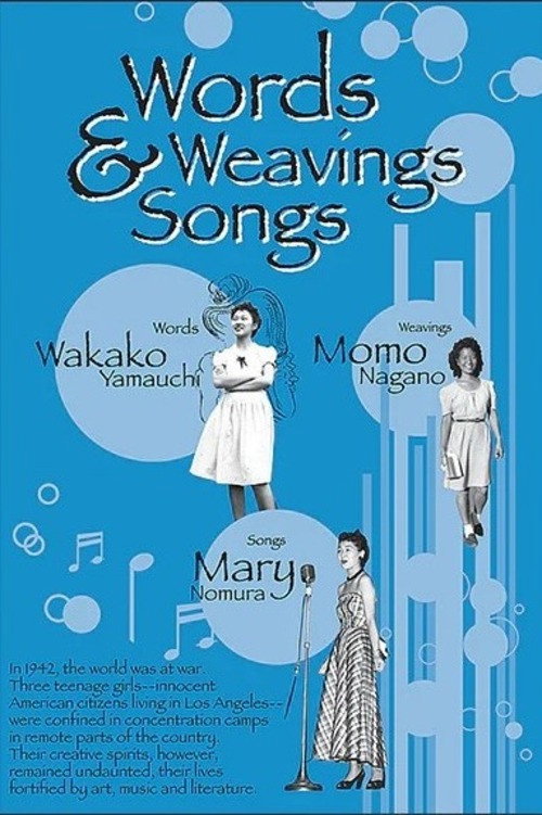 Words, Weavings, and Songs Poster