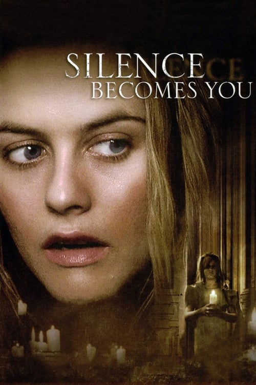 Silence Becomes You Poster