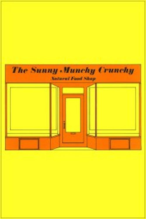 The Sunny Munchy Crunchy Natural Food Shop Poster