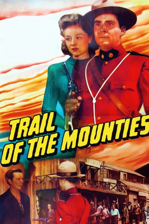 Trail of the Mounties Poster