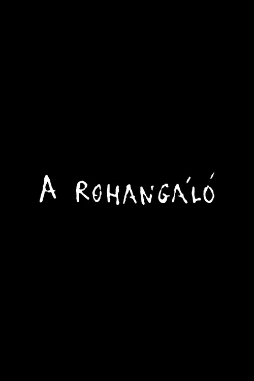 A rohangáló Poster