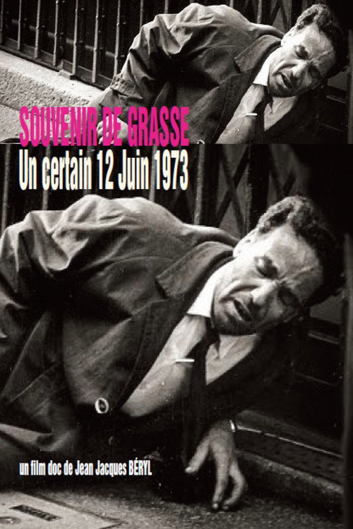 SOUVENIR DE GRASSE, Un certain 12 Juin 1973 Poster
