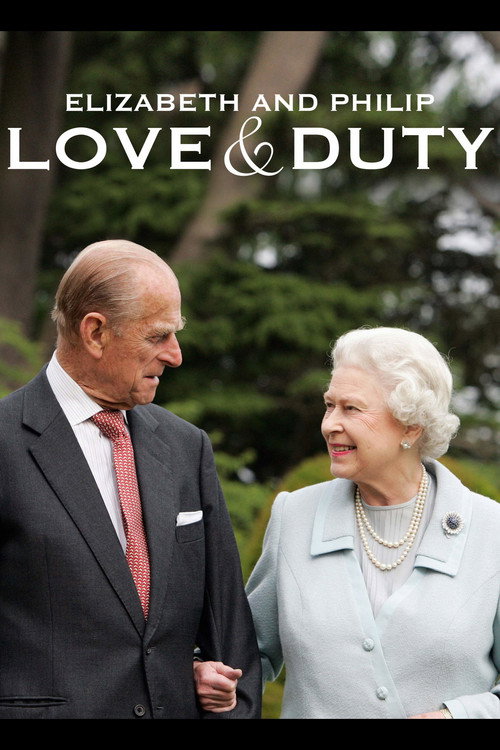 Elizabeth & Philip: Love and Duty Poster