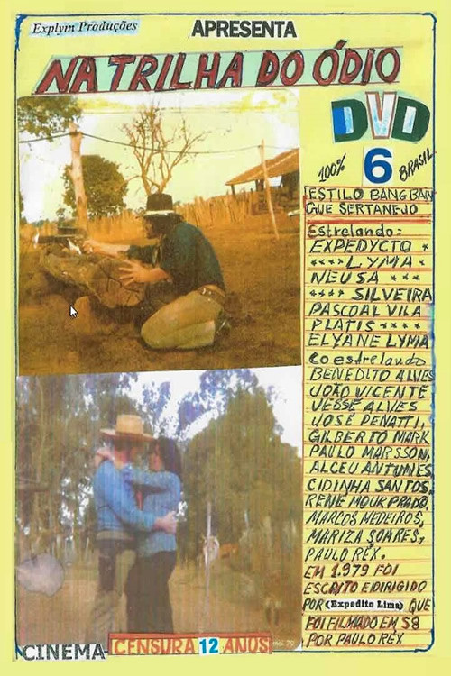 Na Trilha do Ódio Poster