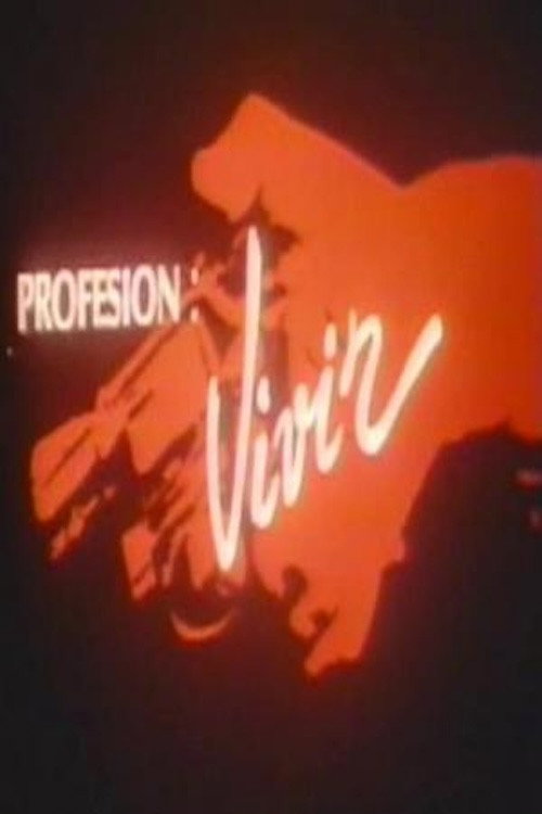 Profesión: vivir Poster