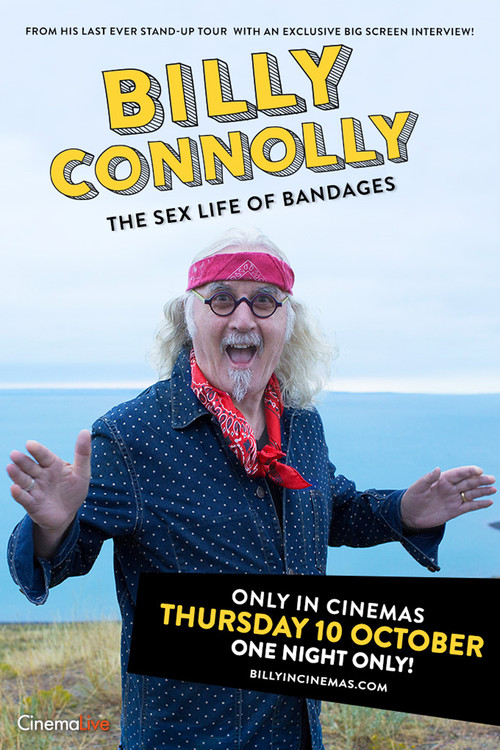 Billy Connolly: The Sex Life of Bandages Poster