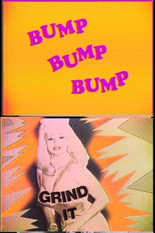 Bump and Grind It Poster