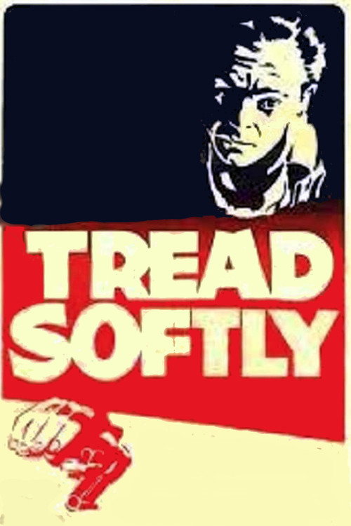 Tread Softly Poster