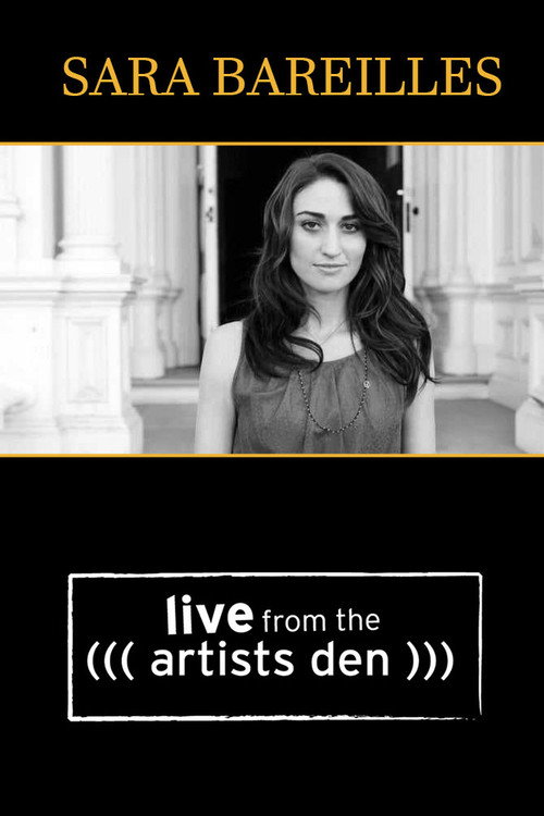 Sara Bareilles: Live from the Artists Den Poster