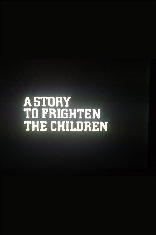 A Story to Frighten the Children Poster