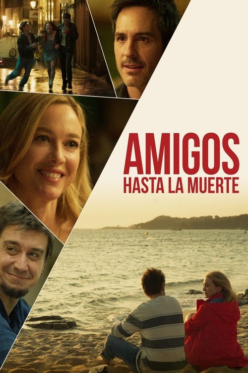 Amigos hasta la muerte Poster