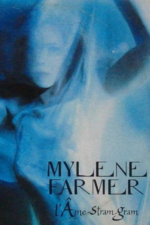 Mylène Farmer: L'âme-stram-gram Poster