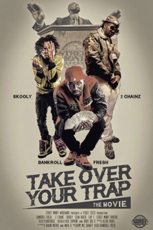 Take Over Your Trap Poster