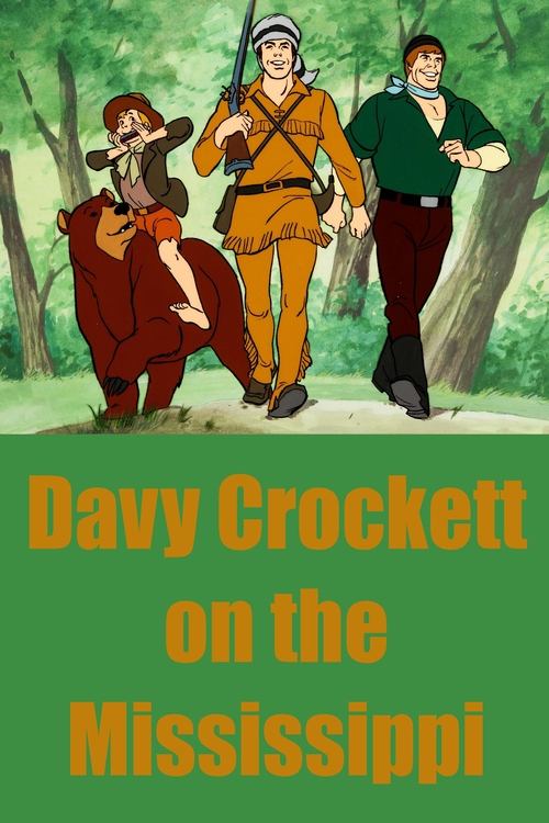 Davy Crockett on the Mississippi Poster