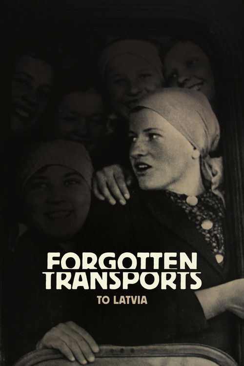 Forgotten Transports to Latvia Poster