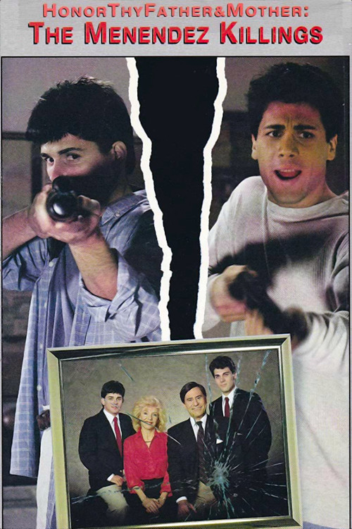 Honor Thy Father and Mother: The True Story of the Menendez Murders Poster