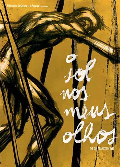 The Sun Against My Eyes Poster