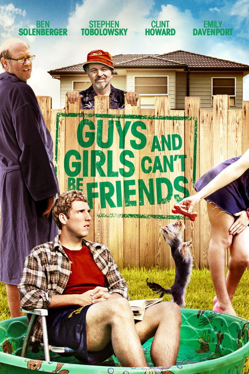Guys and Girls Can't Be Friends Poster