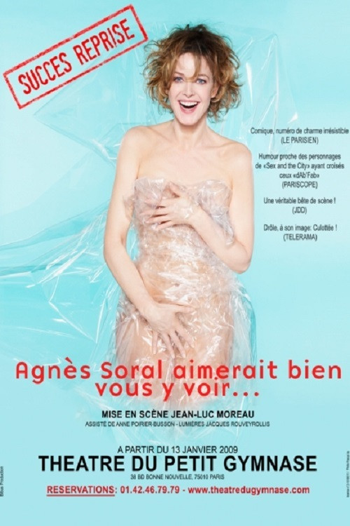 Agnès Soral - Agnès Soral aimerait bien vous y voir Poster