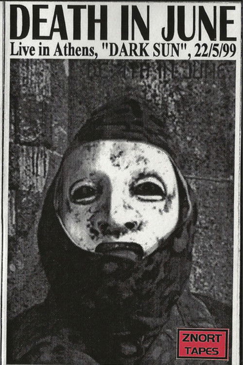 Death In June: Festivals End As Festivals Must (Live in Athens, Hellas, May 21, 1999) Poster
