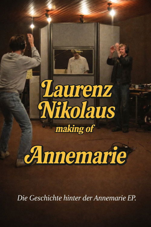 Laurenz Nikolaus - Annemarie EP (Making Of) Poster