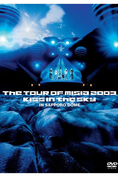THE TOUR OF MISIA 2003 KISS IN THE SKY IN SAPPORO DOME Poster