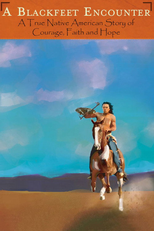 A Blackfeet Encounter Poster