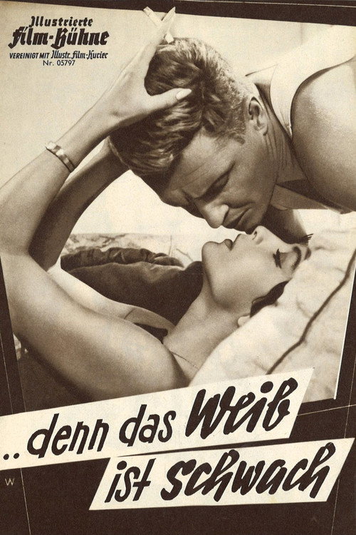 Denn das Weib ist schwach Poster