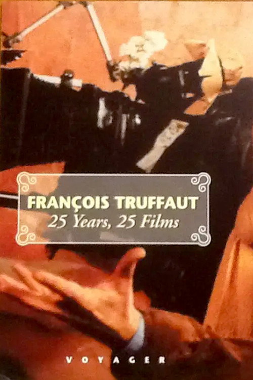 François Truffaut: 25 Years, 25 Films Poster