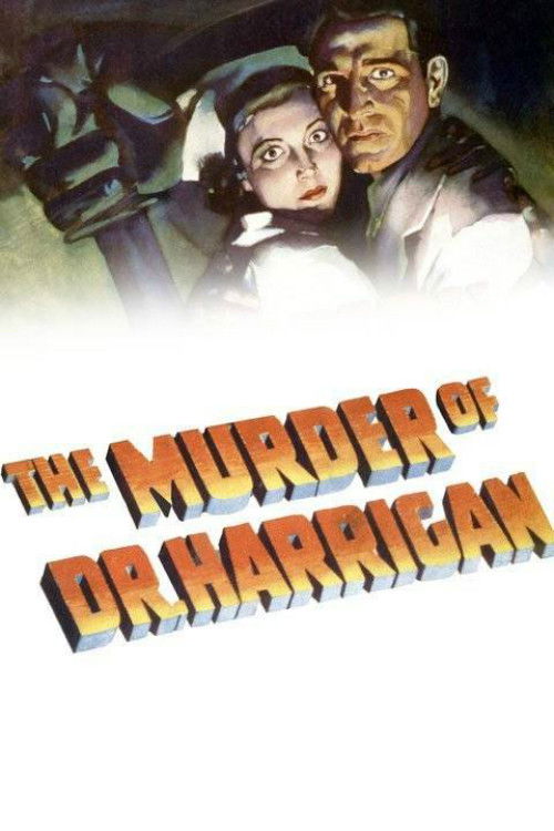 The Murder of Dr. Harrigan Poster